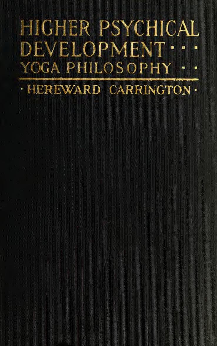 Higher psychical development (Yoga philosophy) : an outline of the secret Hindu teachings